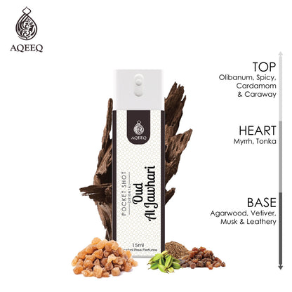 Aqeeq Oud Al Jawhari Pocket Shot, 15ml | Premium Long Lasting Unisex Alcohol Free Perfume | Spicy, Agarwood, Leathery & Musky Notes | Eau De Parfum |
